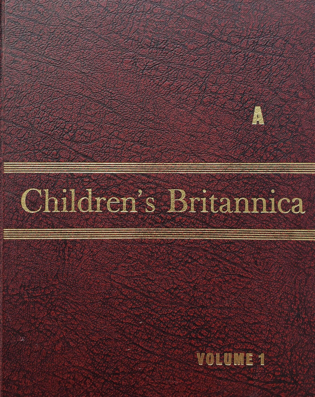 Childrens Britannica. Volume 1 (USED book)