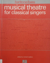 Загрузить изображение в средство просмотра галереи, Musical theatre for classical singers (USED book)
