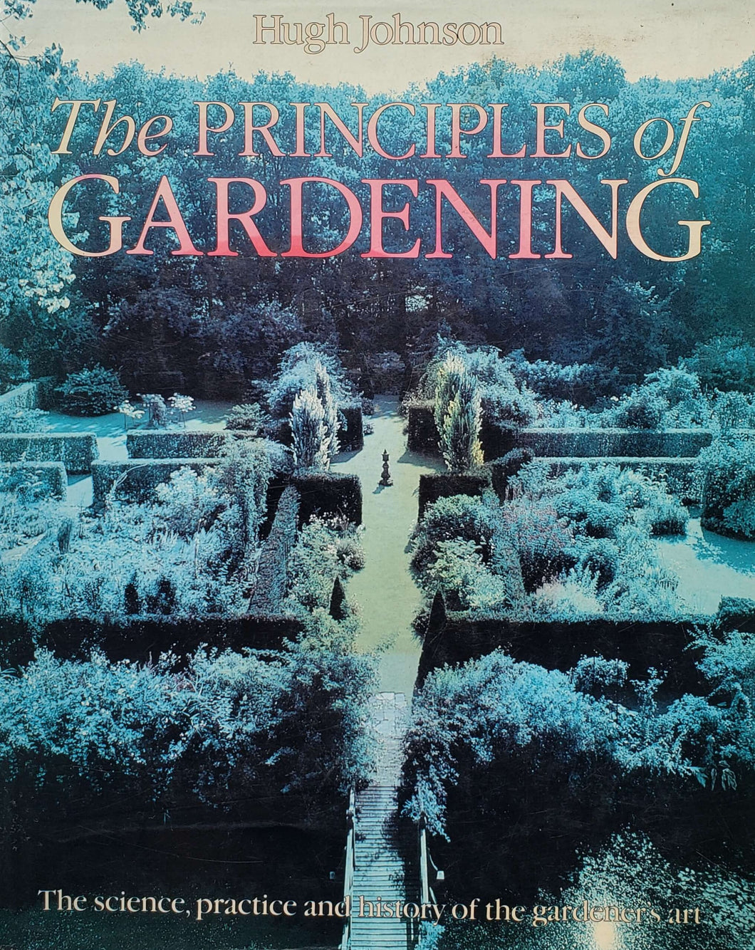 The Principles of Gardening (USED book)