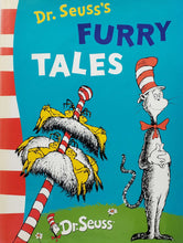 Загрузить изображение в средство просмотра галереи, Furry tales. Dr.Seuss (ПОДЕРЖАННАЯ книга)
