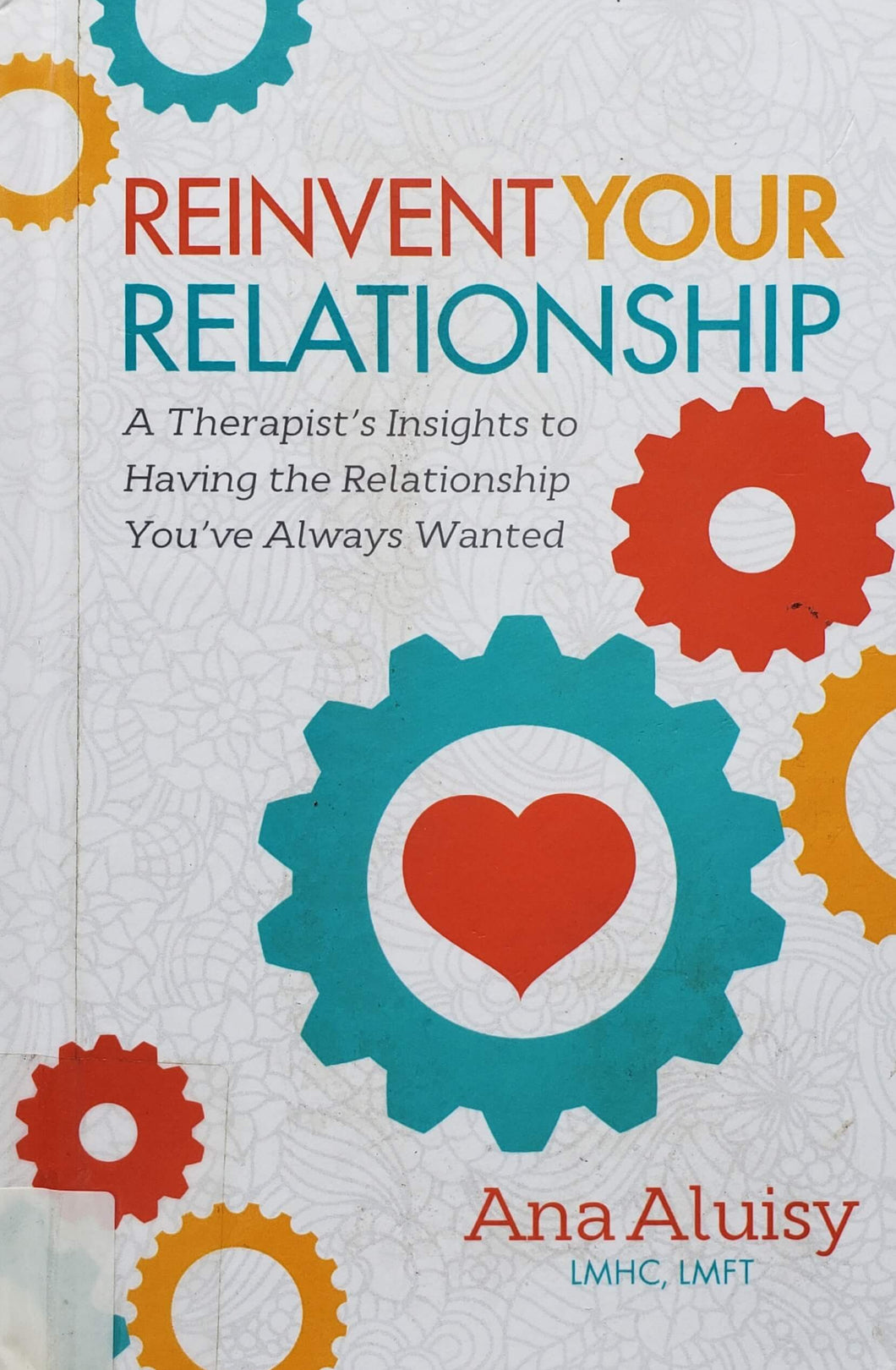 Reinvent your relationship (ПОДЕРЖАННАЯ книга)