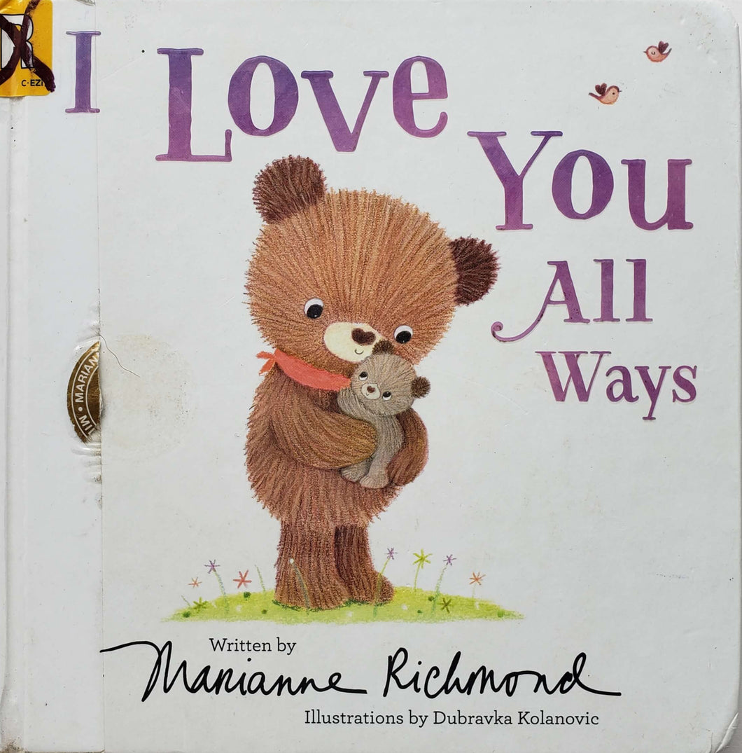 I love you all ways (ПОДЕРЖАННАЯ книга)