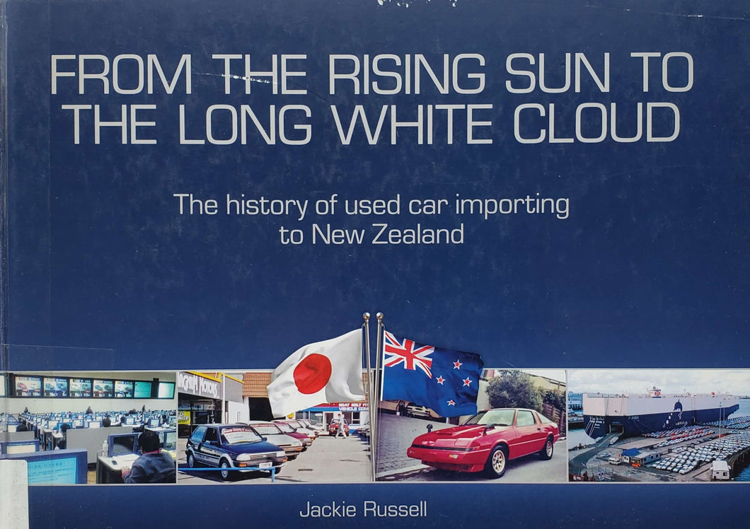 From the rising sun to the long white cloud (ПОДЕРЖАННАЯ книга)