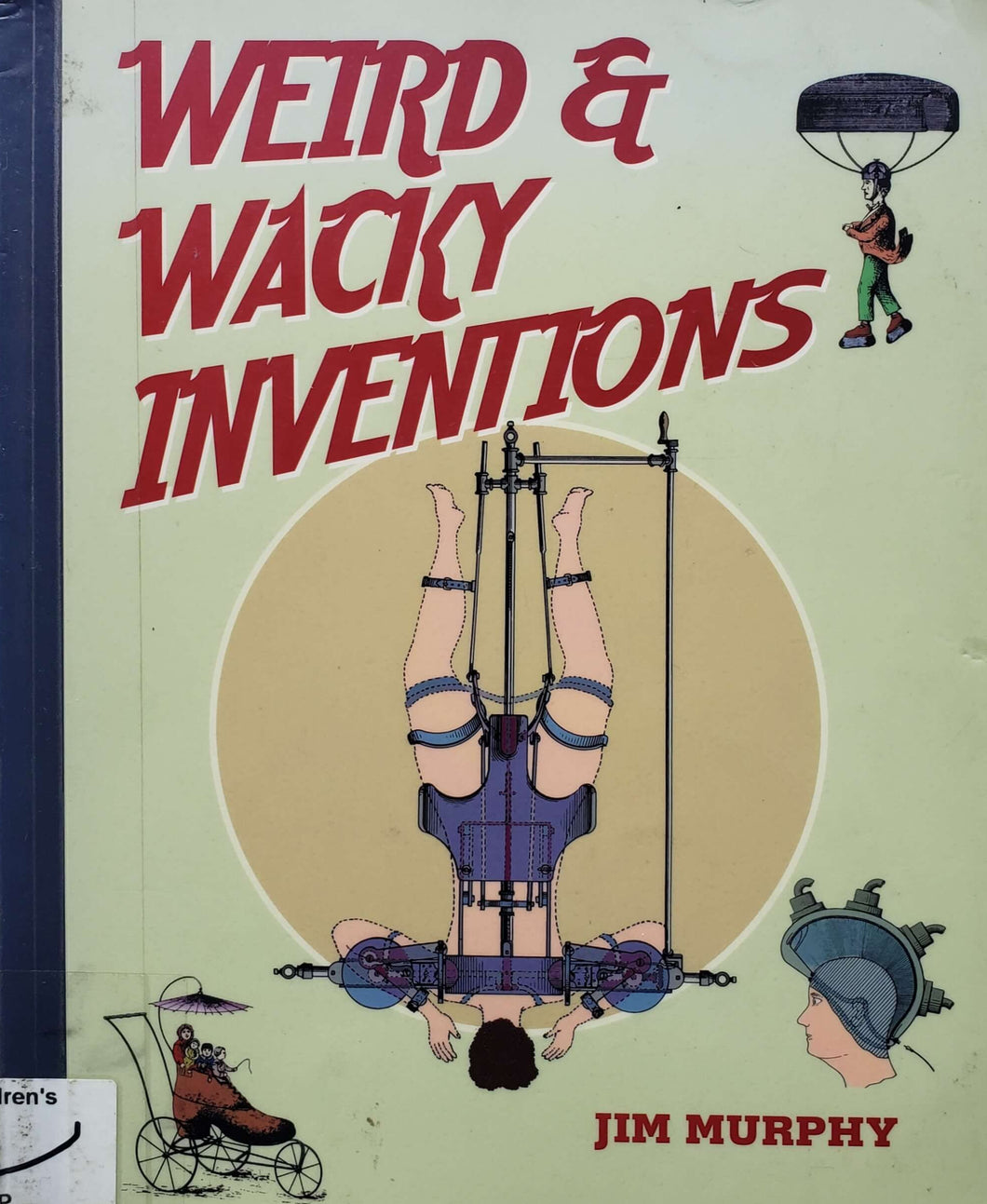 Weird and wacky inventions (ПОДЕРЖАННАЯ книга)