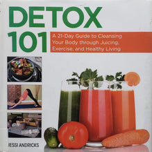 Загрузить изображение в средство просмотра галереи, Detox 101 (ПОДЕРЖАННАЯ книга)
